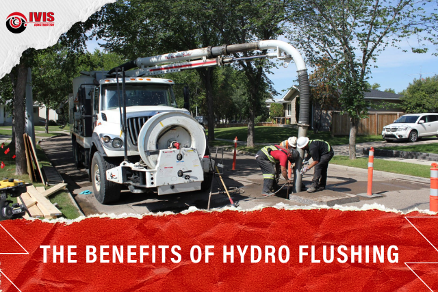 The Benefits of Hydro Flushing