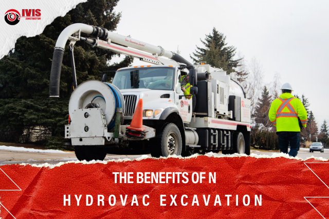 The Benefits of Hydrovac Excavation